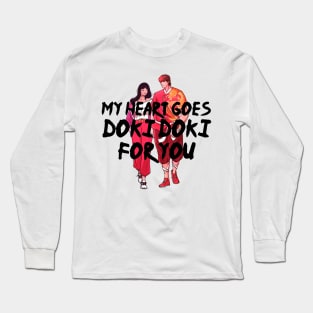 My Heart Goes Doki Doki For You Long Sleeve T-Shirt